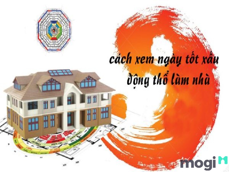 Động thổ xây nhà, biết để mọi thứ như ý! 2 Chọn giờ Hoàng Đạo, ngày lành, tháng tốt
