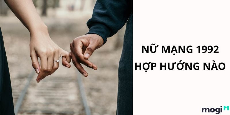 Nữ tuổi 1992 thuộc mệnh nào?