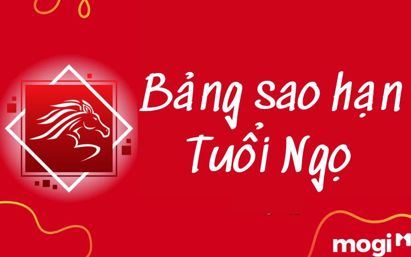Bảng sao hạn tuổi Ngọ