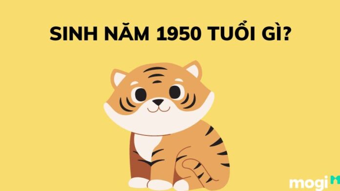 1950 tuổi gì