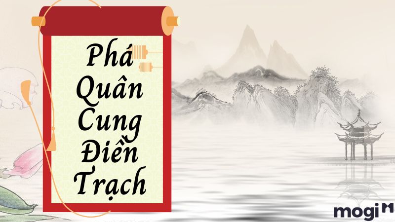 Ý nghĩa Phá Quân tọa thủ cung Điền Trạch