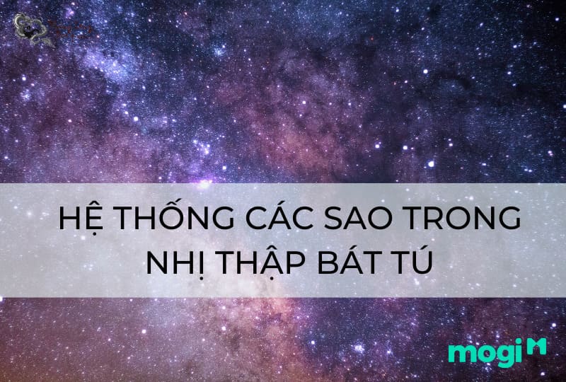 Nhị Thập Bát Tú gồm 4 phương trong đó có 28 chòm sao