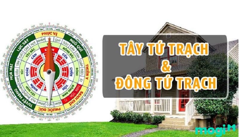 Đông Tứ Trạch và Tây Tứ Trạch