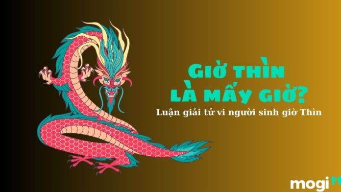 Giờ Thìn là mấy giờ