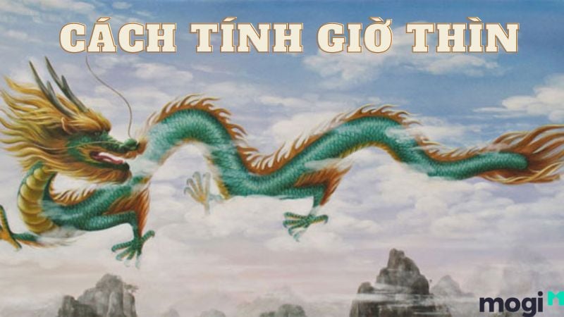 Giờ Thìn là mấy giờ