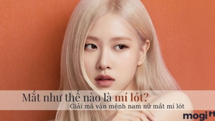 Mắt mí lót là gì?