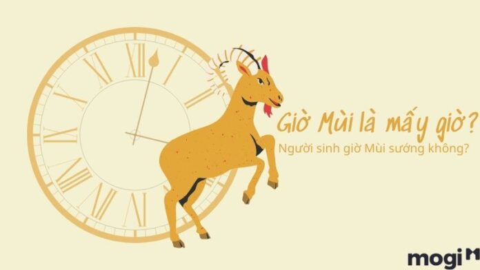 Tìm hiểu giờ Mùi là mấy giờ?