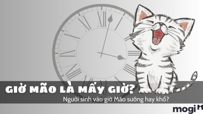 Giờ Mão là mấy giờ?