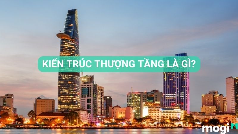 kiến trúc thượng tầng là gì