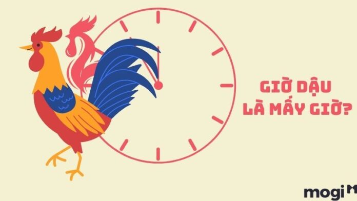 Giờ Dậu là mấy giờ?