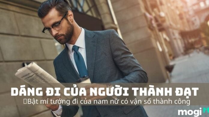 dáng đi của người thành đạt