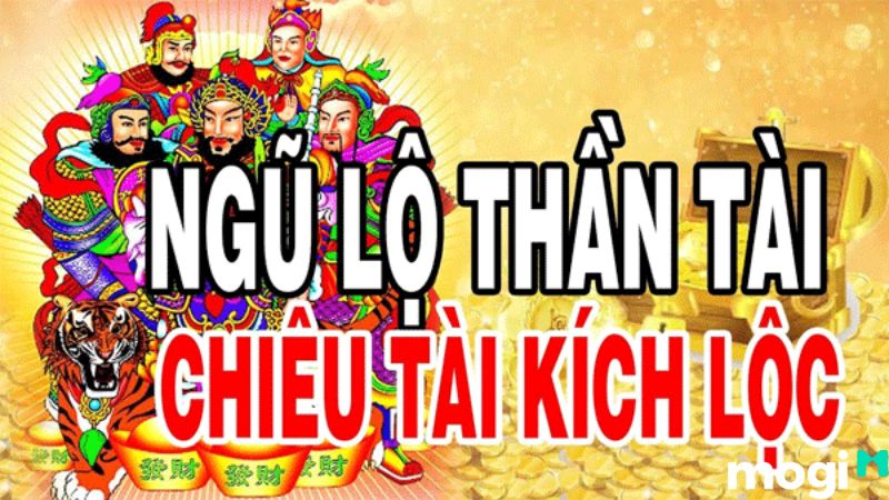 ngũ lộ thần tài là gì