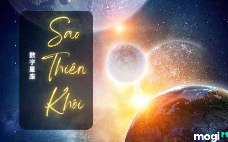sao thiên khôi là gì