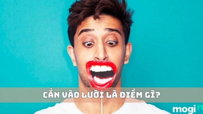 Cắn vào lưỡi là điềm gì