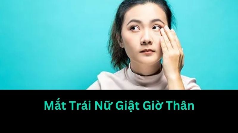 giật mắt trái nữ giờ Thân