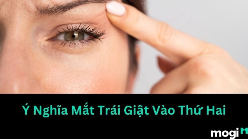 giật mắt trái vào thứ hai