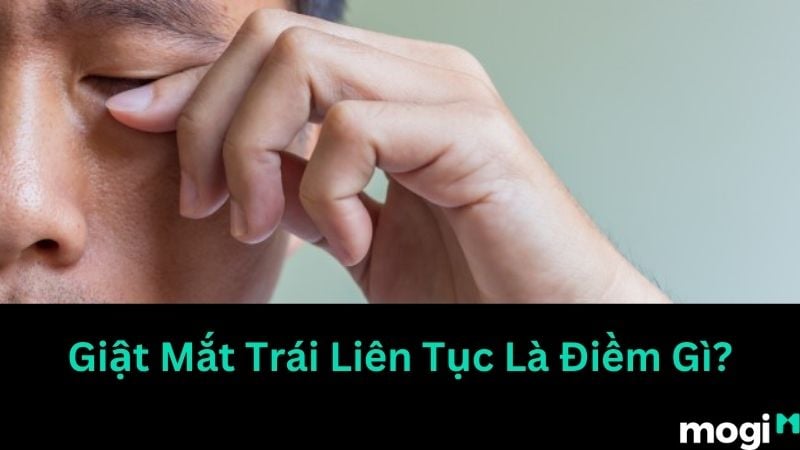 giật mắt trái liên tục mang điềm gì
