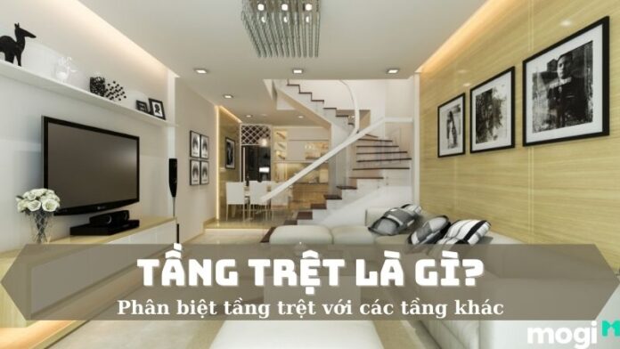 Tầng trệt là gì?