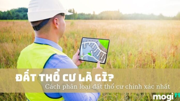 Đất thổ cư là gì?