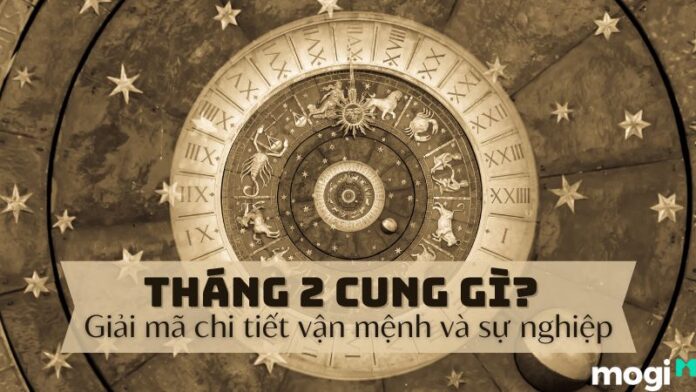 Tháng 2 cung gì