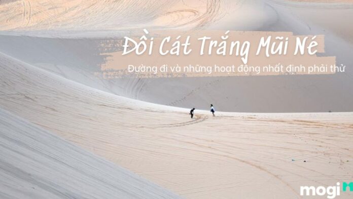 Đồi Cát Trắng Mũi Né