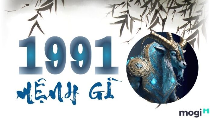 1991 mệnh gì