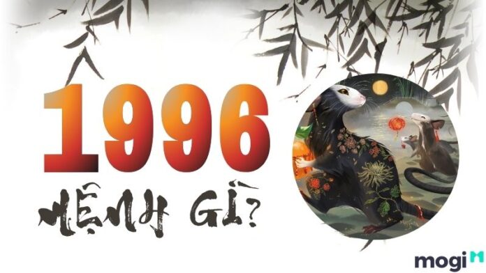 1996 mệnh gì
