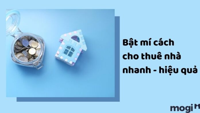 Cho thuê nhà nhanh