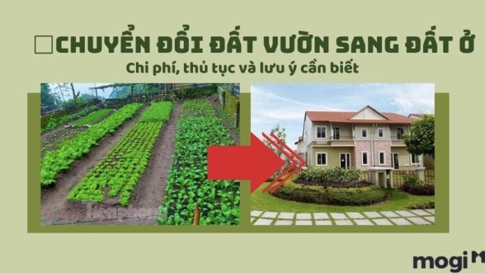 Chuyển đổi đất vườn sang đất ở