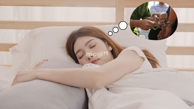 Ngủ mơ thấy bị công an còng tay