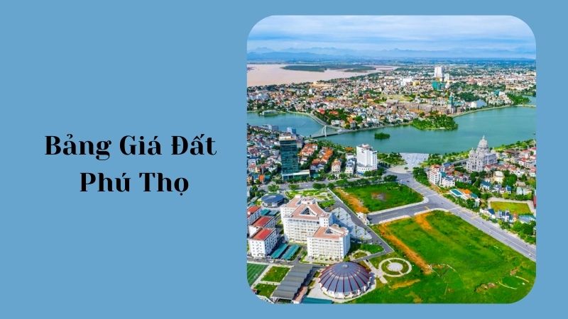 Bảng giá đất tỉnh Phú Thọ năm 2026 là căn cứ pháp lý quan trọng trong quản lý, sử dụng Trải nghiệm tại MB66 Casino trực tuyến hàng đầu trên địa bàn tỉnh