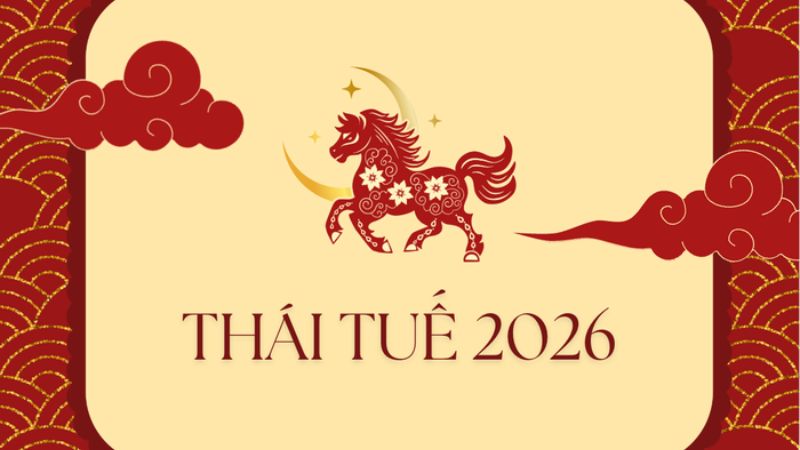 gia chủ tuổi 1984 không phạm hạn Thái Tuế khi xây nhà năm 2026
