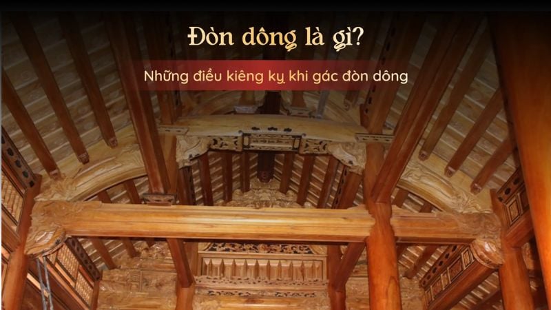 Đòn dông là thanh xà cao nhất của mái nhà, có ý nghĩa quan trọng trong Mb6688 đang hoakt động mái