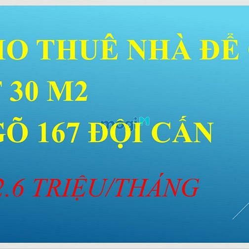Hình ảnh Cho thuê nhà để ở, DT 30 m2, ngõ 167 Đội Cấn