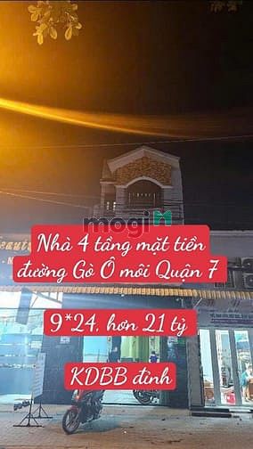 Hình ảnh Nhà 4 tầng mặt tiền đường Gò Ô môi Quận 7. 9*24 chỉ hơn  21 tỷ.