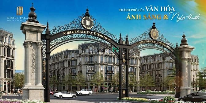 Hình ảnh Noble Palace: Biểu tượng thượng lưu mới tại cửa ngõ Tây Bắc Thủ đô