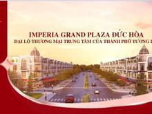 Hình ảnh Vài căn cuối NHẬN chiết khấu KHỦNG tại IMPERIA GRAND PLAZA ĐỨC HÒA