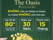 Hình ảnh Mở bán Oasis Riveside -Bank hỗ trợ 80% -Miễn lãi 12 tháng -Ân hạn gốc