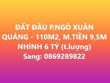 Hình ảnh Bán đất đầu phố Ngô Xuân Quảng - 110M2 9,5M - nhỉnh 6 tỷ