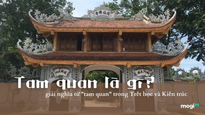 Tam quan là gì?