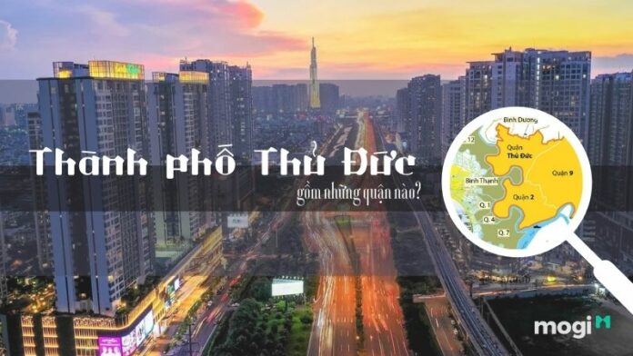 Thành phố Thủ đức gồm những quận nào