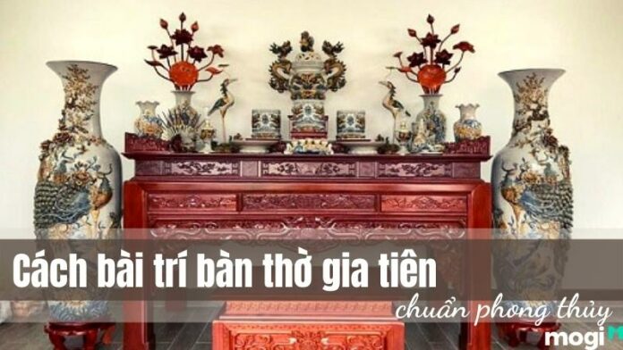 Cách bài trí ban thờ tổ tiên
