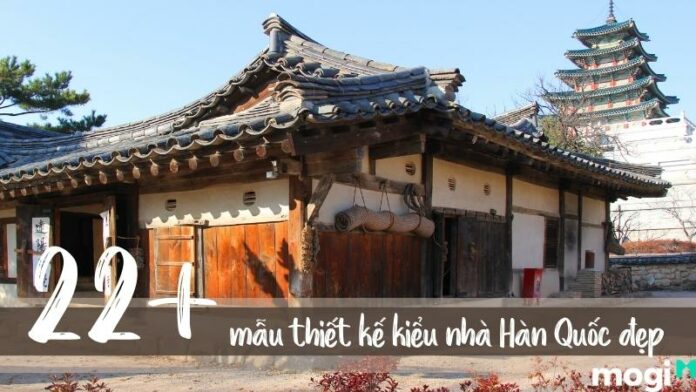 22 mẫu thiết kế nhà hàn quốc đẹp