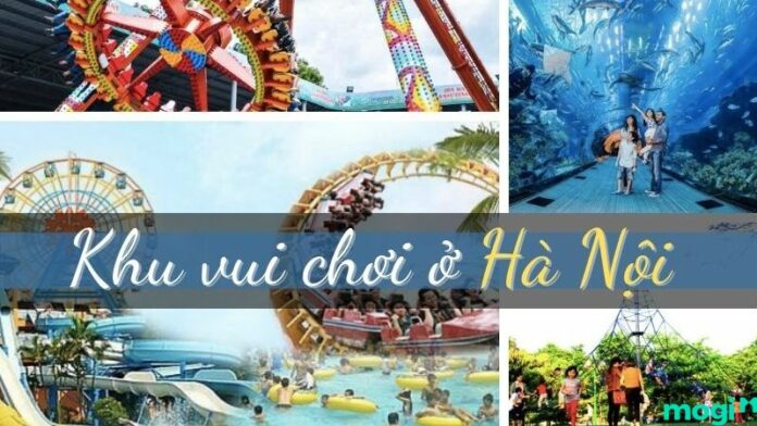 Khu vui chơi ở Hà Nội