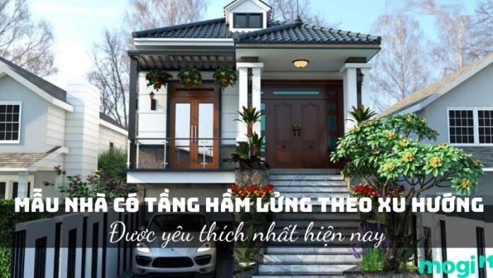 nhà có tầng hầm lửng